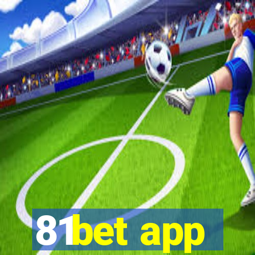 81bet app